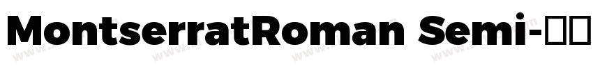 MontserratRoman Semi字体转换